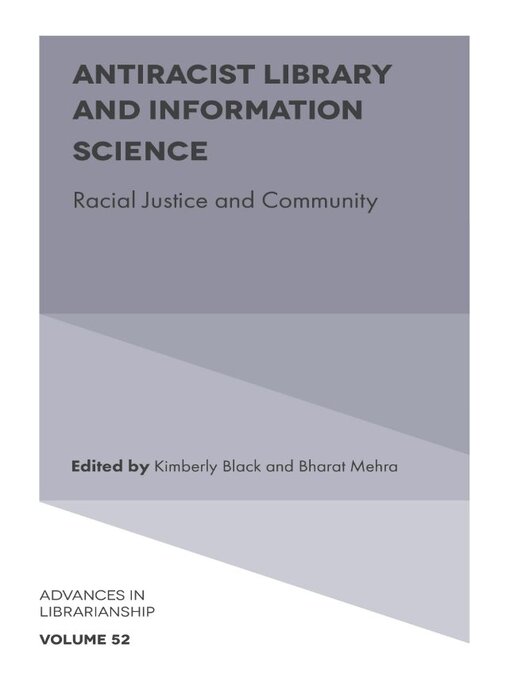 Title details for Antiracist Library and Information Science by Kimberly Black - Available
